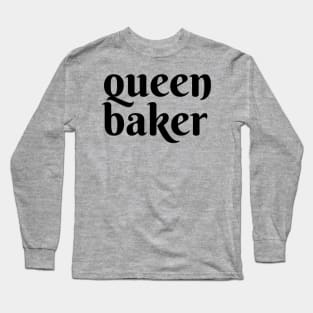 Queen Baker Long Sleeve T-Shirt